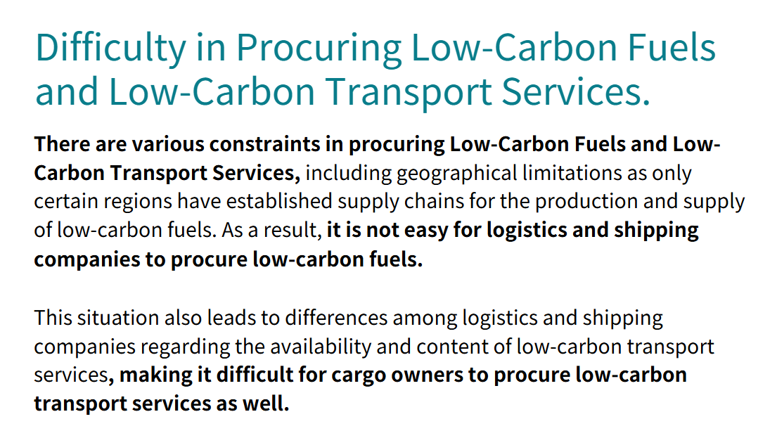 Difficulty in procuring low carbon fuels and low carbon transport services