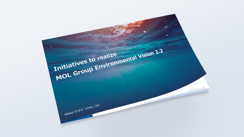 Initiatives to realize MOL Group Environmental Vision 2.2